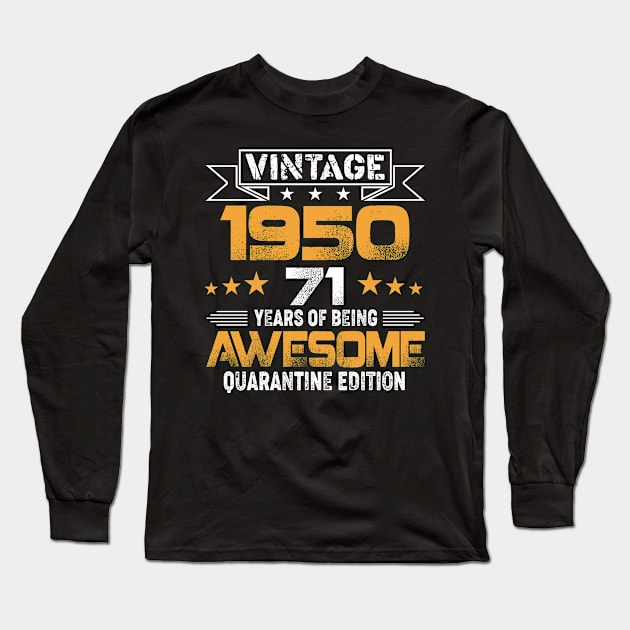 Vintage 1950 71 Years Of Being Awesome Birthday Gift Long Sleeve T-Shirt by Salimkaxdew